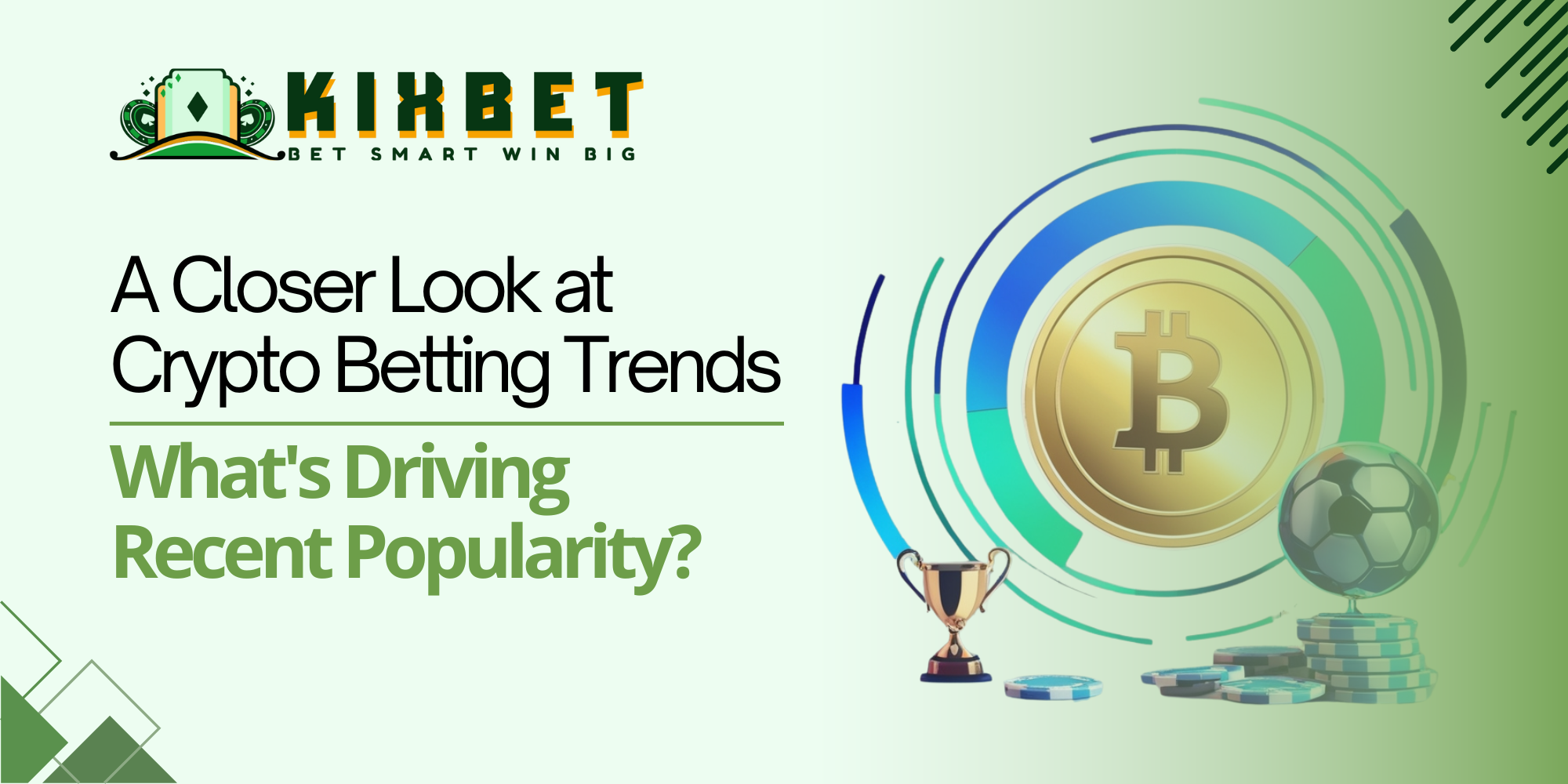 A Closer Look at Crypto Betting Trends: What's Driving Recent Popularity?