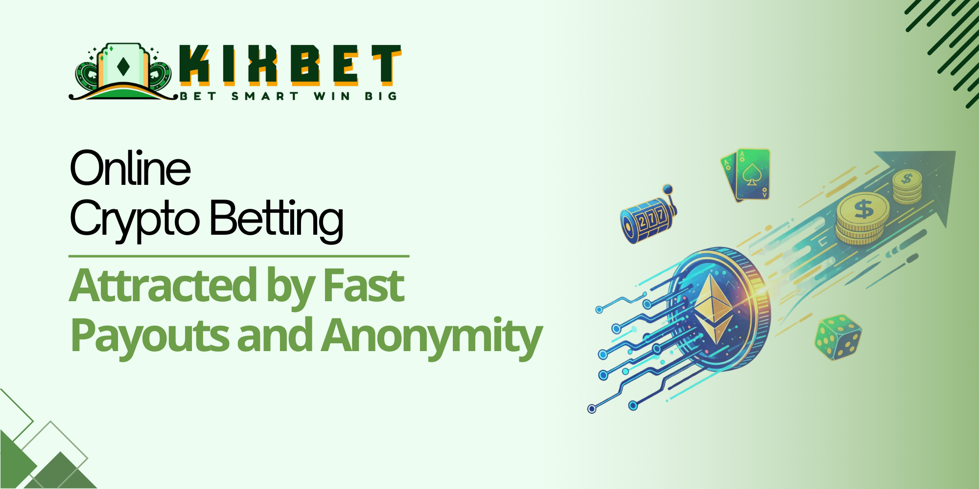 Online Crypto Betting: Attracted by Fast Payouts and Anonymity