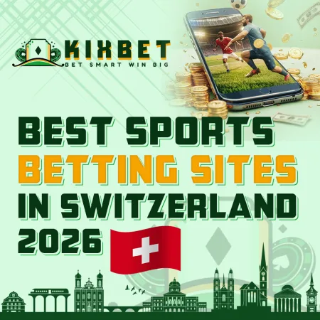 Best Sports Betting Sites in Switzerland (2026) – Top Bookmakers
