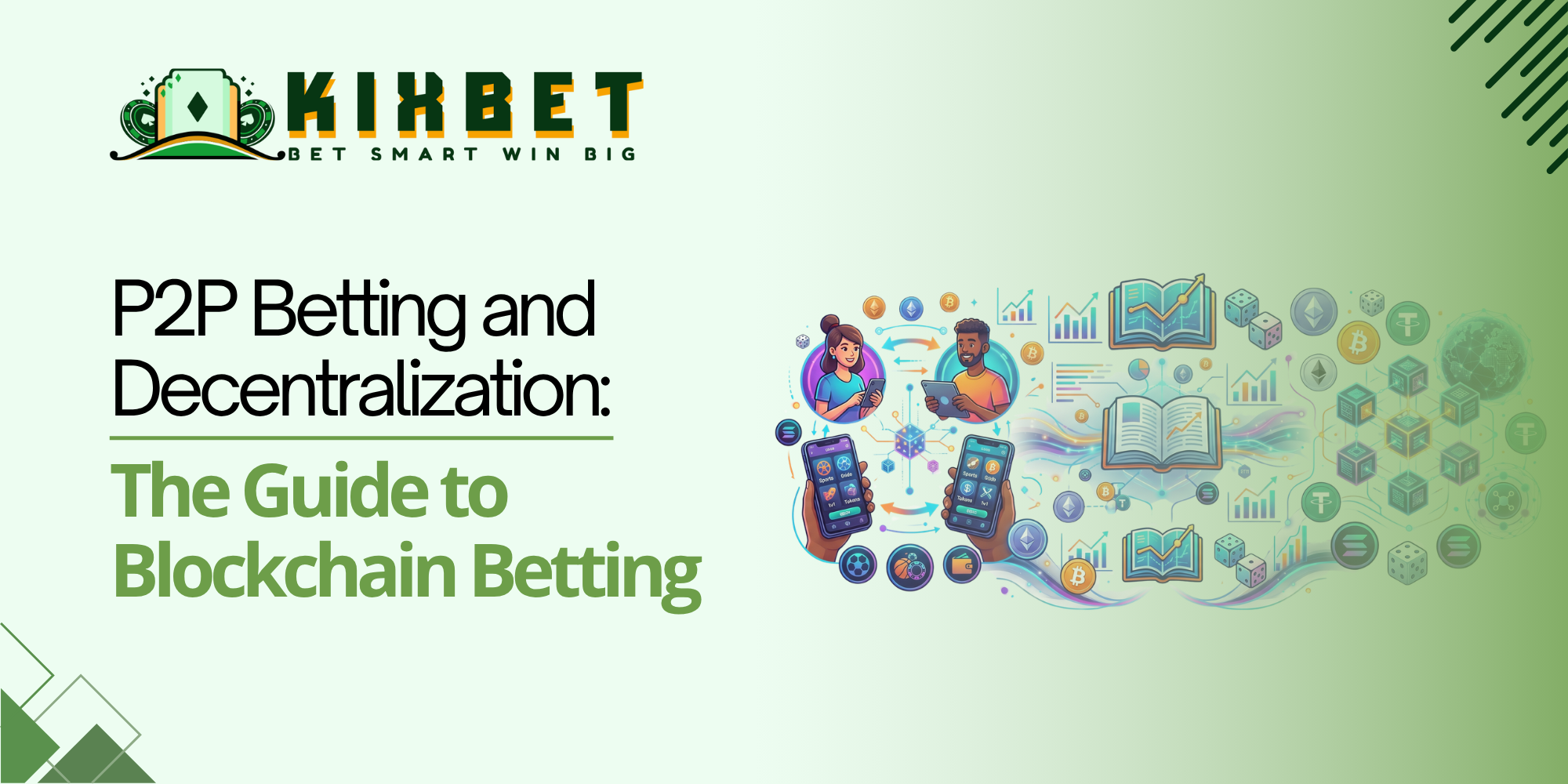 P2P Betting and Decentralization The Guide to Blockchain Betting