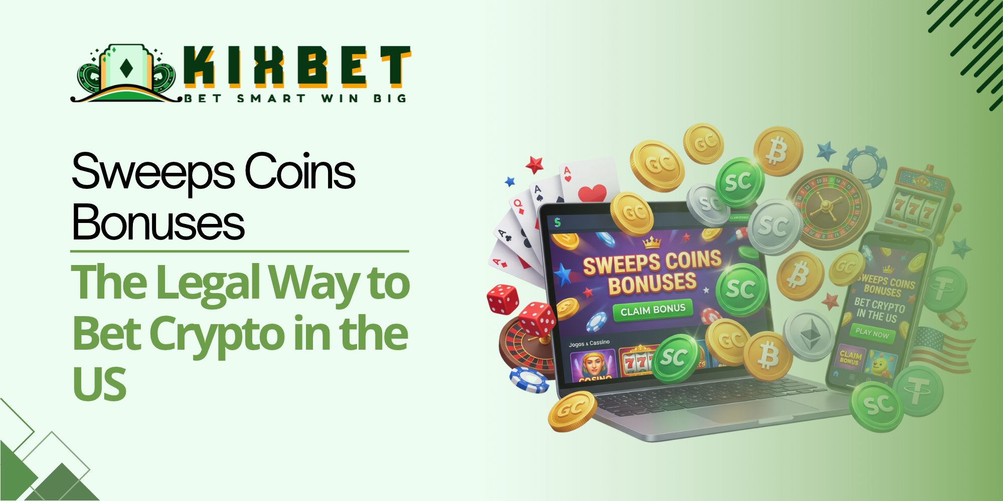 Sweeps Coins Bonuses: The Legal Way to Bet Crypto in the US